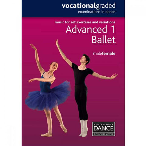 RAD Advanced 1 Male/Female Ballet Music Book - Dazzle Dancewear Ltd