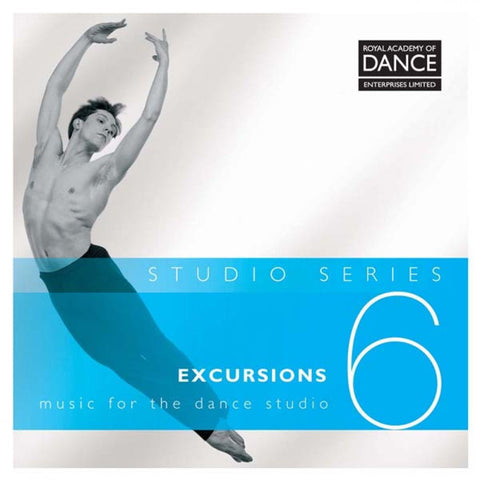 RAD “Excursions” CD - Volume 6 - Dazzle Dancewear Ltd